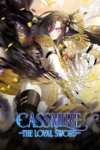I Tried To Be Her Loyal Sword