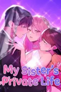 My Sister’s Private Life