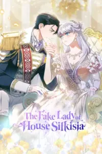 The Fake Lady of House Silkisia