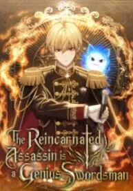 The Reincarnated Assassin is a Genius Swordsman