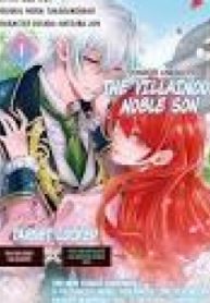 It Looks Like the Heroine Will Steal My Fiancé, So I'll Target the Villainous Noble Son