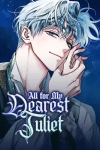 All for My Dearest Juliet