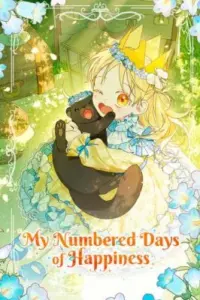 My Numbered Days of Happiness