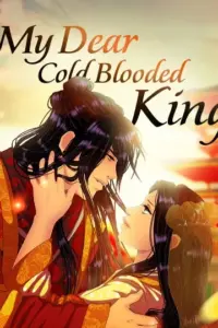 My Dear Cold-Blooded King