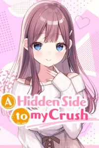 A Hidden Side to My Crush