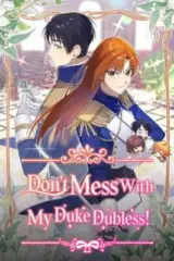 Don’t Mess With My Duke Dubless!